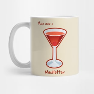 Make mine a Manhattan Mug